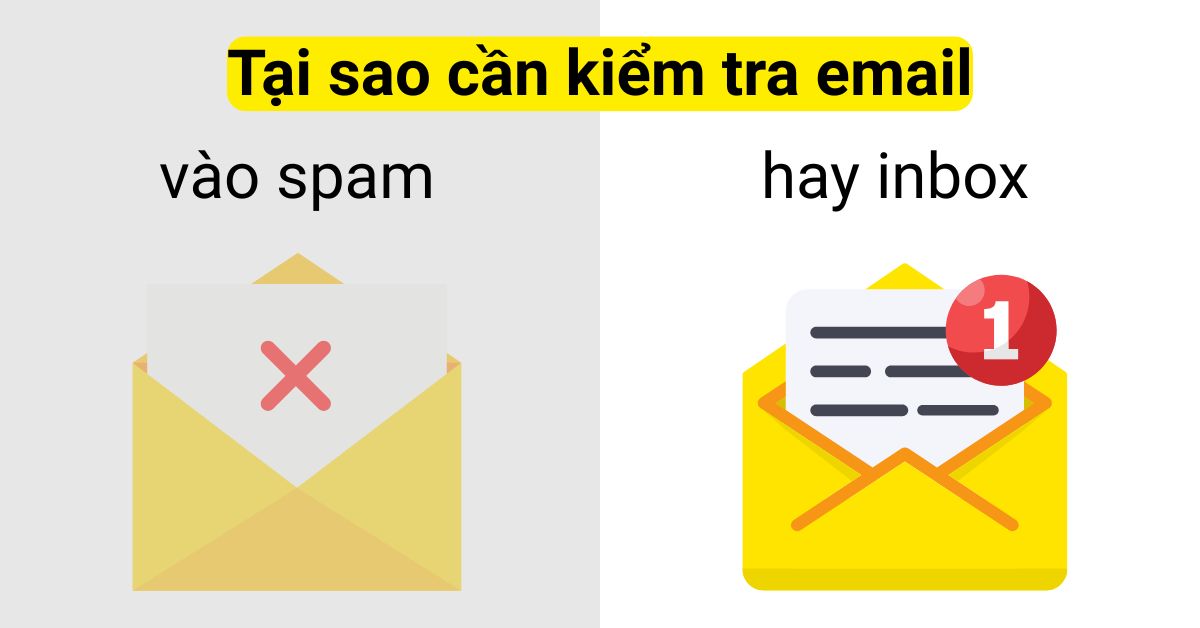 tai-sao-can-kiem-tra-email-vao-spam-hay-inbox