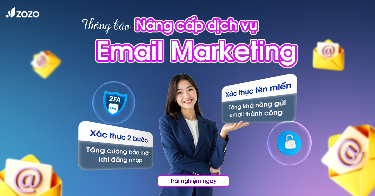 Thông báo nâng cấp dịch vụ Email Marketing [Tháng 10.2025]