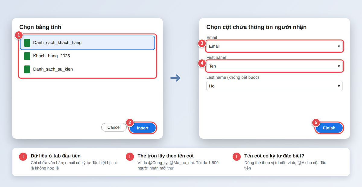 Liên kết Google Sheets với Gmail bằng Add from a spreadsheet và chọn cột Email, First name, Last name