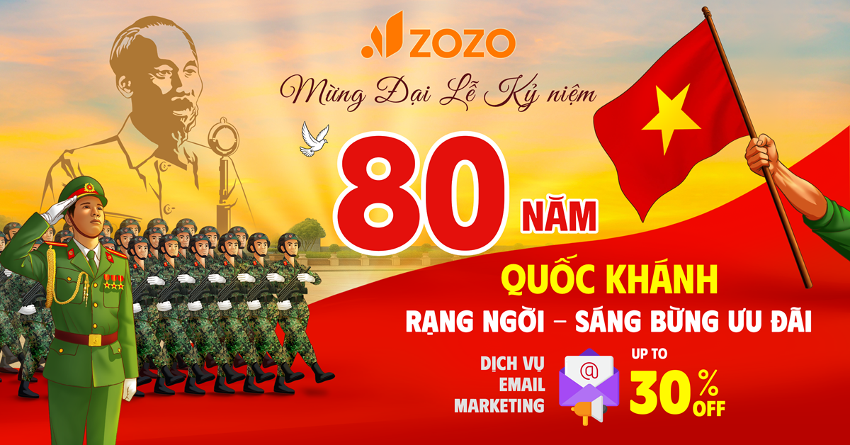 Chào mừng Đại Lễ Quốc Gia, Zozo ưu đãi 30% dịch vụ Email Marketing